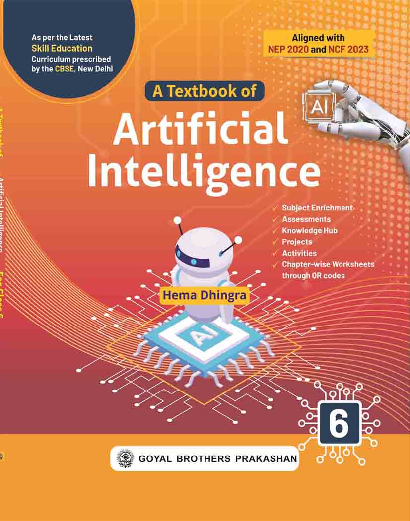 A Textbook of Artificial Intelligence for Class 6