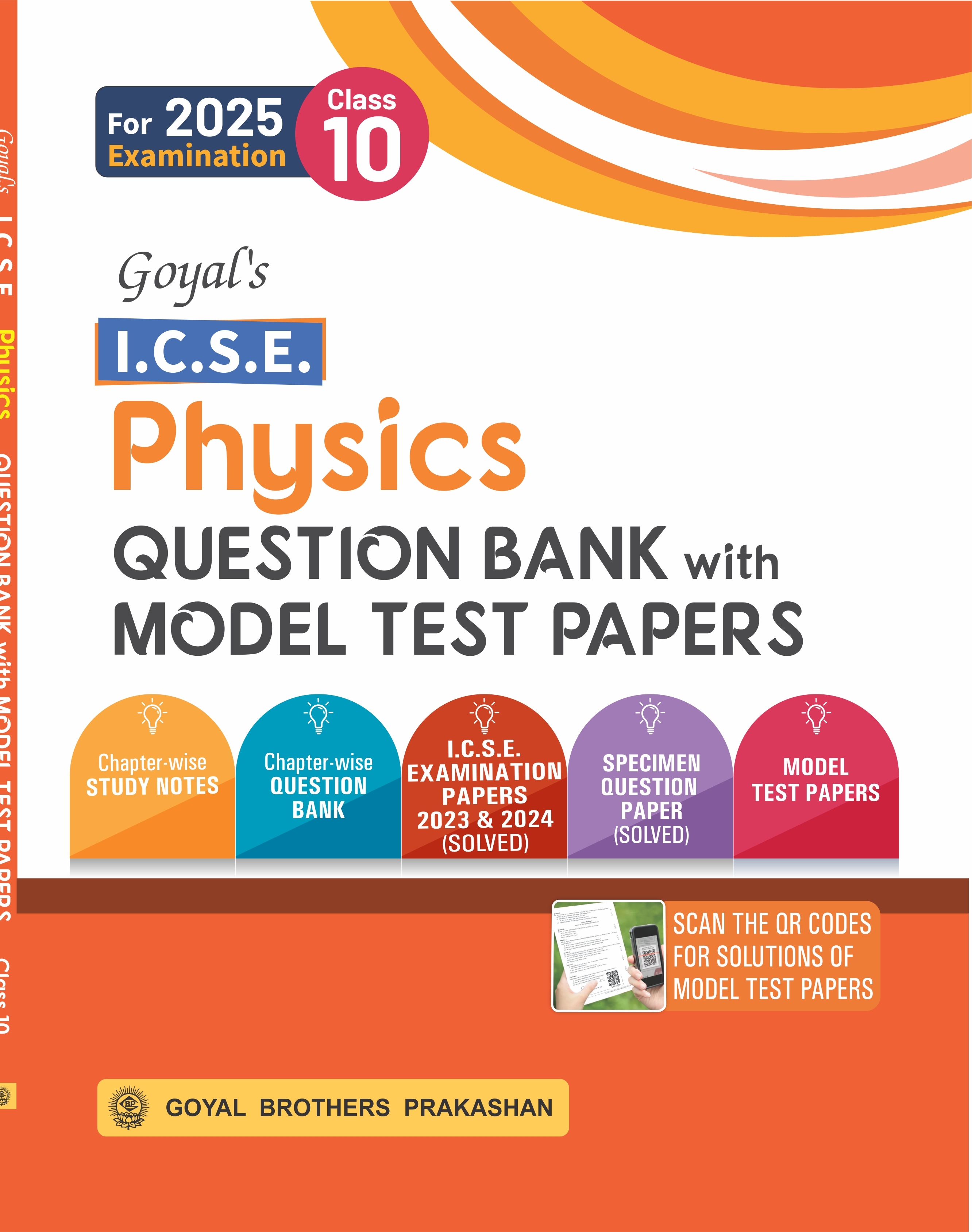 Goyal's ICSE Physics Specimen Question Bank with Model Test Papers Class 10 for 2025 Examination