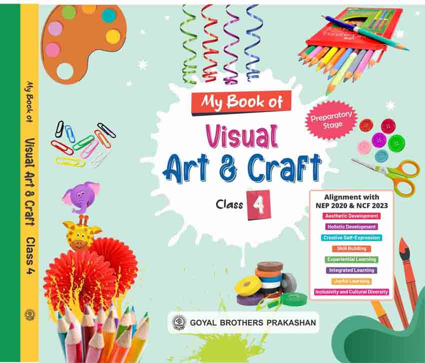 MY BOOK OF VISUAL ART & CRAFT FOR CLASS 4 (AY 2025-26)