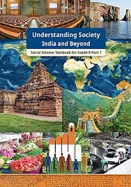 NCERT UNDERSTANDING SOCIETY INDIA & BEYOND TEXTBOOK OF SOCIAL SCIENCE CLASS 9  PART 1