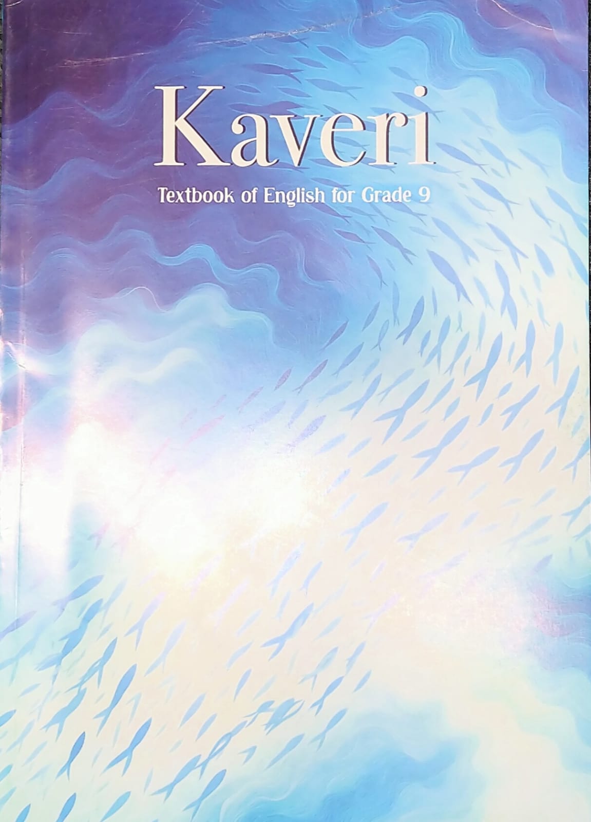 Kaveri : Textbook of English for Grade 9