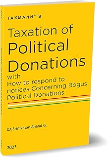 Taxation of Political Donations with How to Respond to Notices Concerning Bogus Political Donations