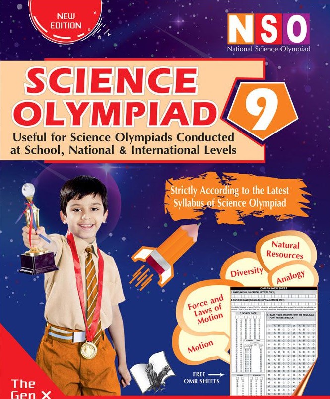 SCIENCE OLYMPIAD 9 (USEFUL FOR SCIENCE OLYMPIADS CONDUCTED AT SCHOOL, NATIONAL & INTERNATIONAL LEVELS)