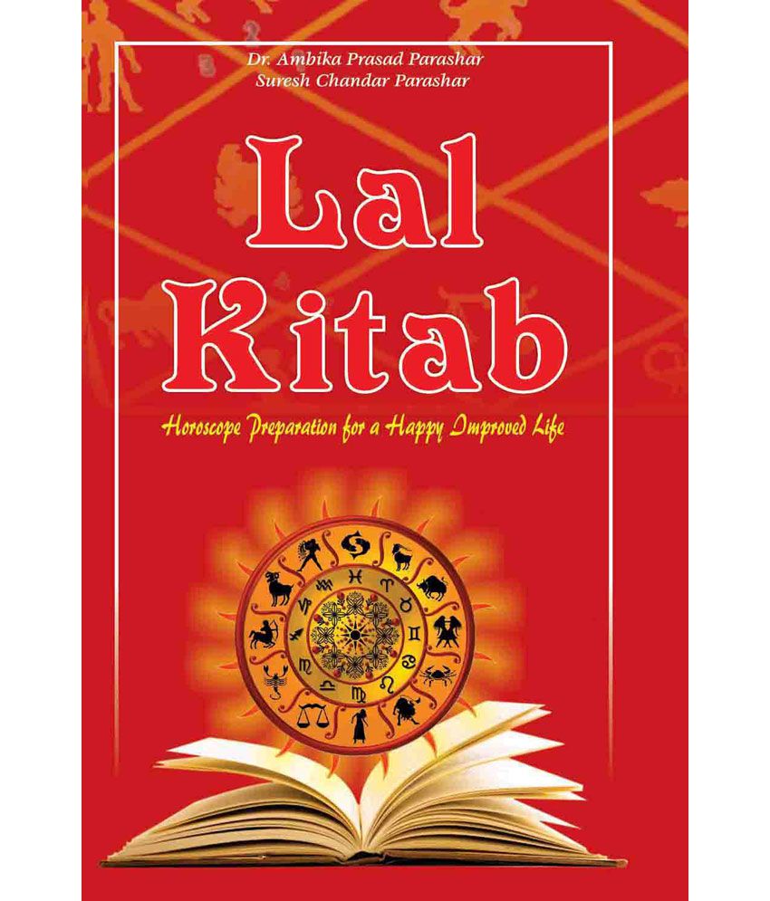 LAL KITAB (HOROSCOPE PREPARATION FOR A HAPPY IMPROVED LIFE)