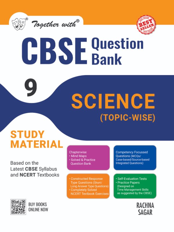 TOGETHER WITH CBSE QUESTION BANK CLASS 9 SCIENCE FOR 2025 EXAM (CHAPTERWISE & TOPICWISE) 