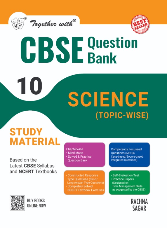 Together with CBSE Question Bank Class 10 Science for 2025 Exam (Chapterwise & Topicwise) 