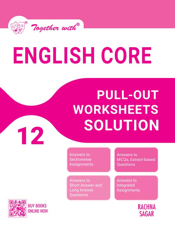Together With CBSE Class 12 English Core Pull Out Worksheets Solution Question Bank/Study Material Exam 2025