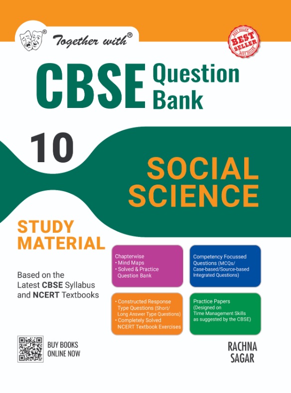 Together with CBSE Question Bank Class 10 Social Science for 2025 Exam (Chapterwise & Topicwise)