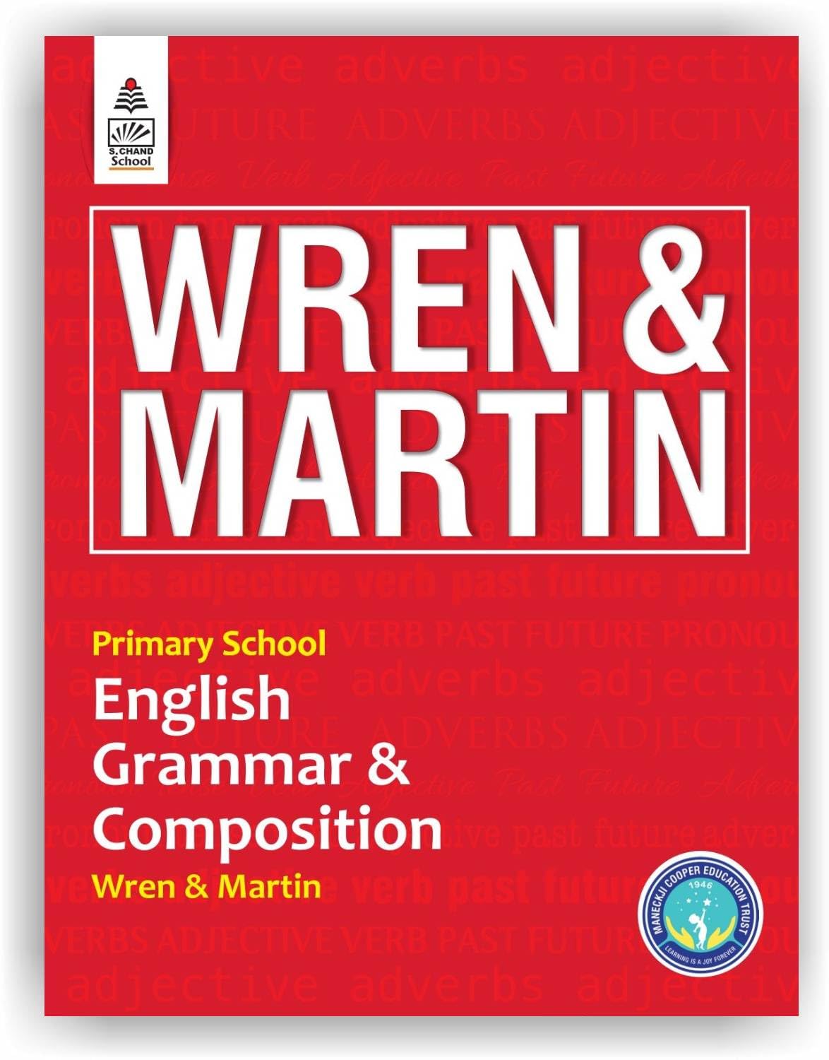 Wren & Martin's Primary School English Grammar & Composition - Latest (2026 - 2027) Edition | Beginner Grammar Rules & Writing Skills | Simple Explanations & Exercises