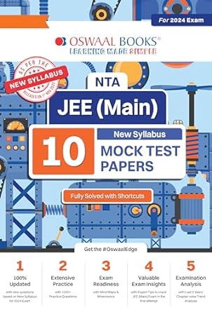 NTA JEE (MAIN) 10 MOCK TEST PAPERS BOOK | UPDATED AS PER NEW SYLLABUS | PHYSICS, CHEMISTRY, MATHEMATICS | 1000+ PRACTICE QUESTIONS | FOR JANUARY, APRIL 2024 EXAM