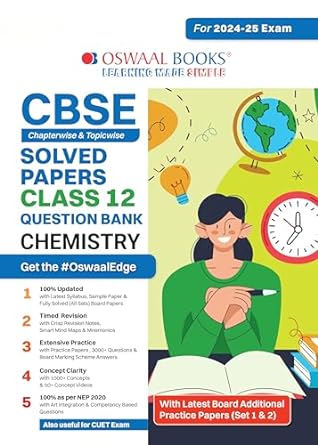 Oswaal CBSE Question Bank Class 12 Chemistry, Chapterwise and Topicwise Solved Papers For Board Exams 2025