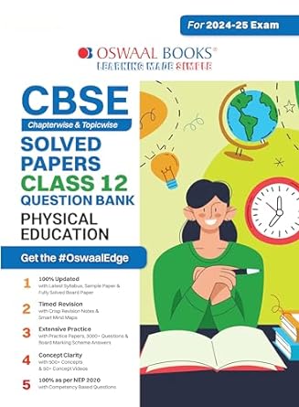 Oswaal CBSE Question Bank Class 12 Physical Education, Chapterwise and Topicwise Solved Papers For Board Exams 2025