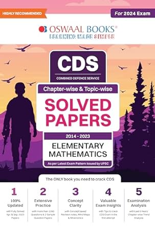 OSWAAL CDS QUESTION BANK | PREVIOUS YEARS SOLVED QUESTION PAPERS CHAPTER-WISE & TOPIC-WISE ELEMENTARY MATHEMATICS (2014-2023) FOR 2024 EXAM