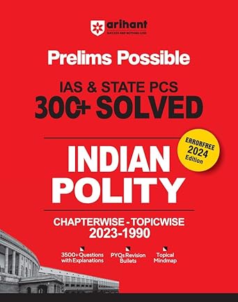 Prelims Possible IAS & STATE PCS 300+ Solved Indian Polity Chapterwise Topicwise 2023-1990