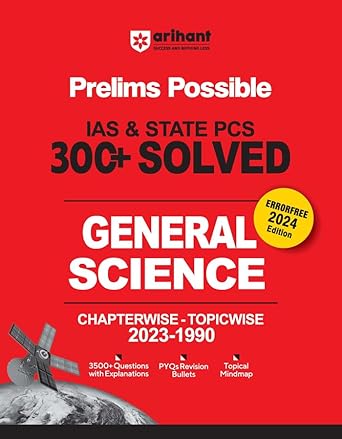 Prelims Possible IAS & STATE PCS 300+ Solved General Science Chapterwise Topicwise 2023-1990