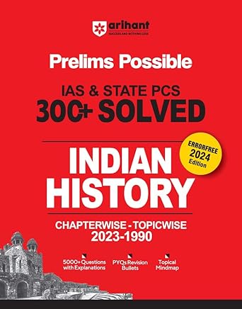 Prelims Possible IAS & STATE PCS 300+ Solved Indian History Chapterwise Topicwise 2023-1990