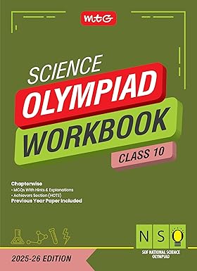 Science Olympiad Workbook Class 10  For 2025-2026 Edition