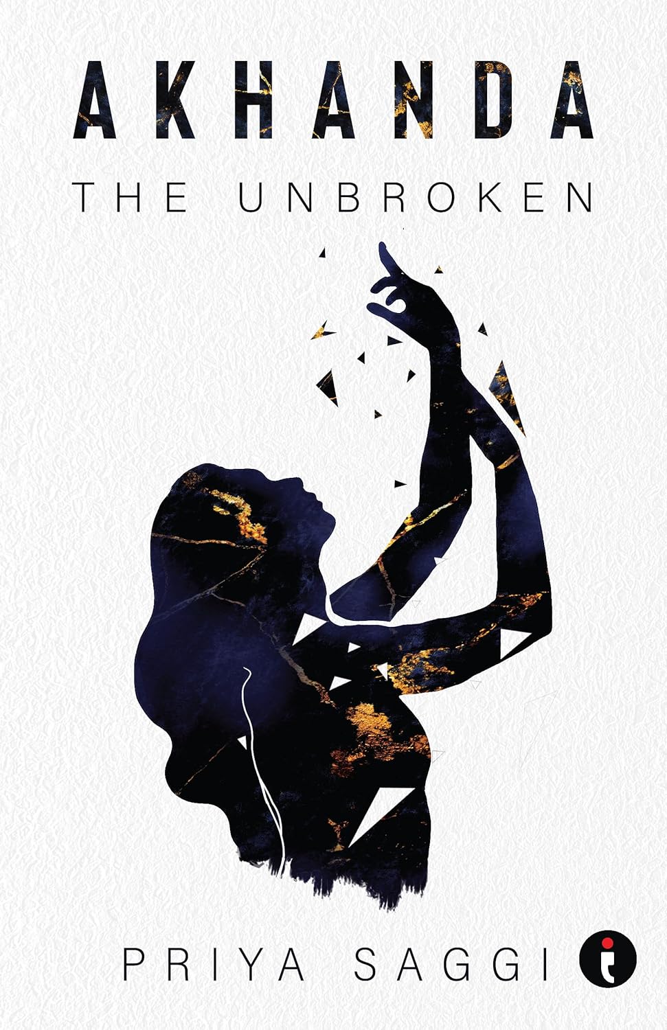 AKHANDA : THE UNBROKEN