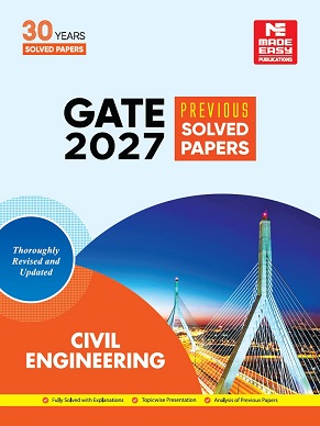 GATE-2027: CIVIL ENGINEERING PREVIOUS YEAR SOLVED PAPERS