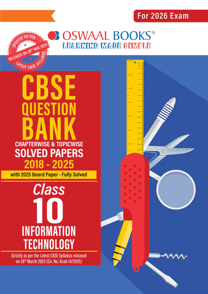 CBSE Question Bank Chapterwise and Topicwise SOLVED PAPERS Class 10 IT For Exam 2026