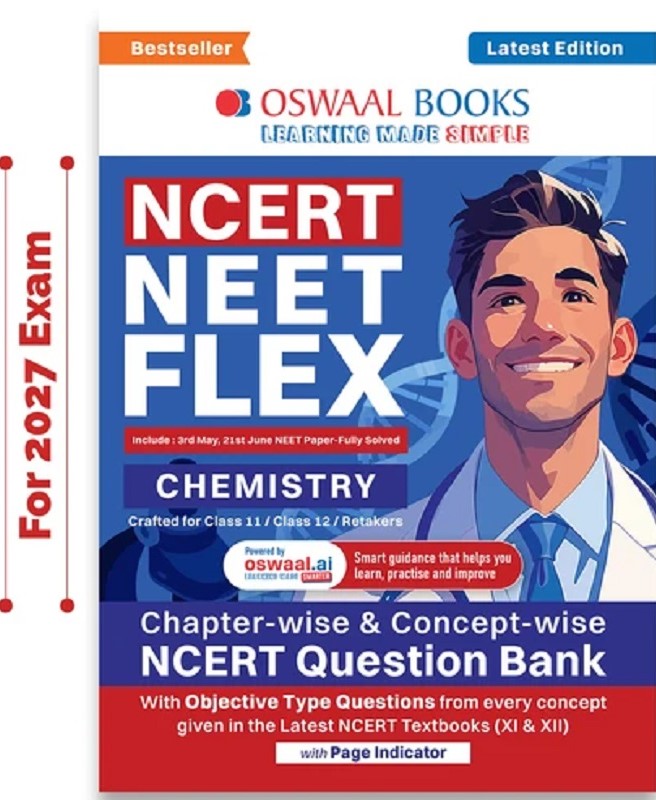 NCERT NEET FLEX - CHEMISTRY | CHAPTER-WISE & TOPIC-WISE | NCERT QUESTION BANK | 1200+ QS, PYQS 2025 & 2024, SAMPLE PAPERS, MIND MAPS, CONCEPT VIDEOS, NCERT + EXEMPLAR | FOR 2026, 2027 & 2028 EXAMS
