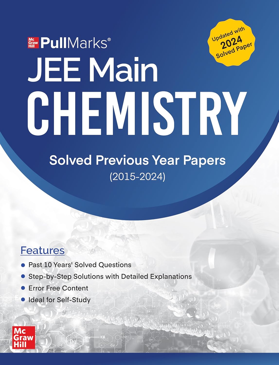 JEE MAIN 10 YEARS (2015-2024) CHEMISTRY PREVIOUS YEARS' SOLVED PAPERS | JEE MAIN PYQ FOR 2025 EXAM 