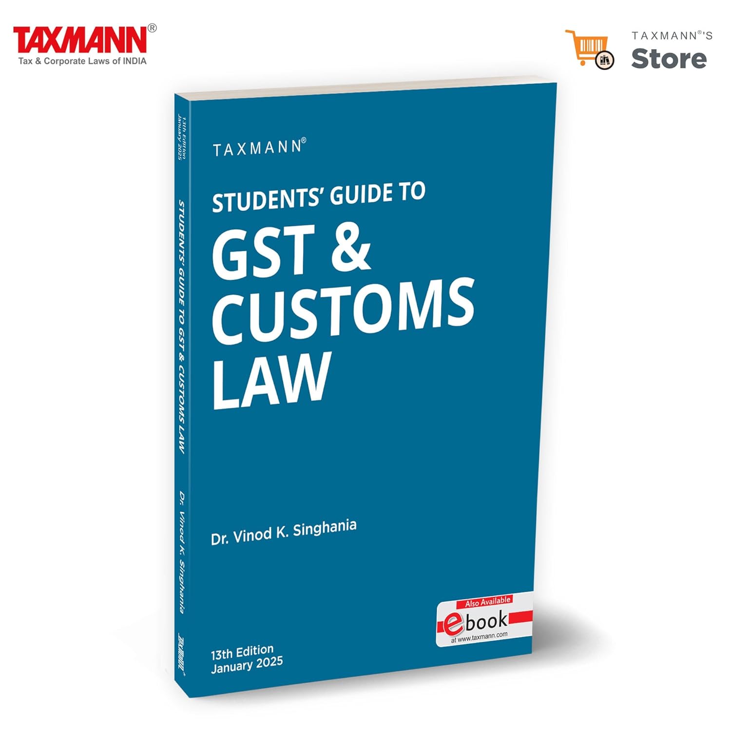STUDENTS' GUIDE TO GST & CUSTOMS LAW