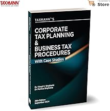 Corporate Tax Planning & Business Tax Procedures with Case Studies