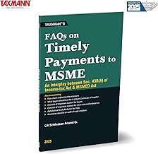 FAQs on Timely Payments to MSME – An Interplay between Sec. 43B(h) of the Income-tax Act & MSMED Act