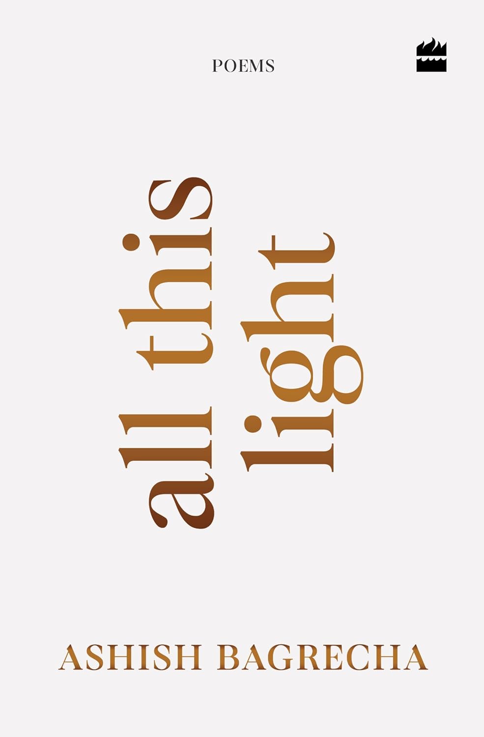 All This Light : Poems 