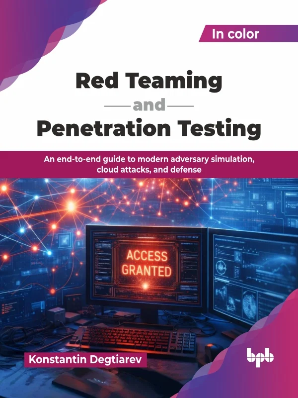 RED TEAMING AND PENETRATION TESTING