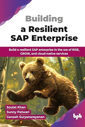 BUILDING A RESILIENT SAP ENTERPRISE