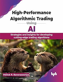 HIGH-PERFORMANCE ALGORITHMIC TRADING USING AI