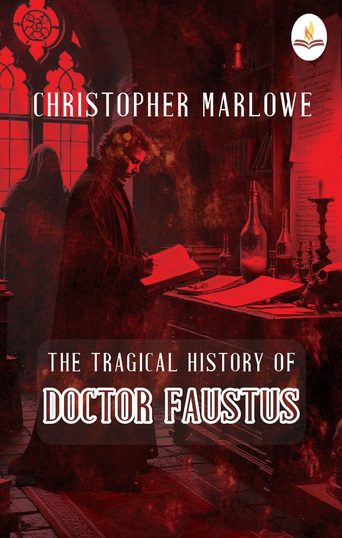 The Tragical History of Doctor Faustus