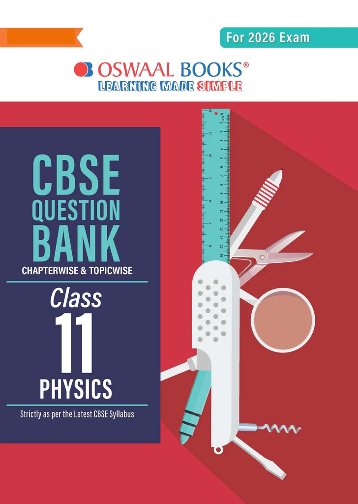 CBSE QUESTION BANK CLASS 11 PHYSICS FOR 2026 EXAM