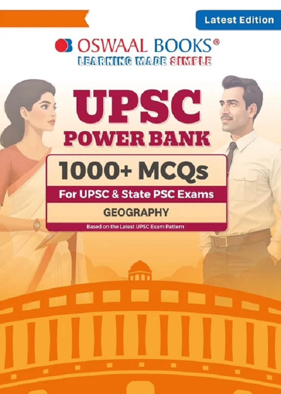 UPSC POWER BANK:1000+ MCQS FOR UPSC AND STATE PSCS EXAMS GEOGRAPHY