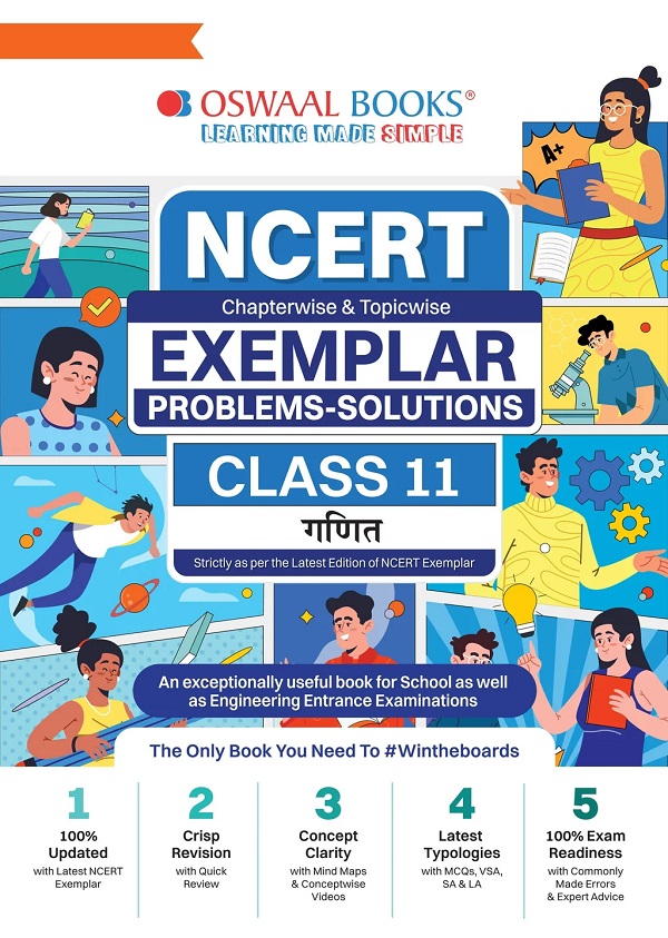 NCERT CHAPTER-WISE & TOPIC-WISE EXEMPLAR PROBLEMS - SOLUTIONS CLASS 11 GANIT