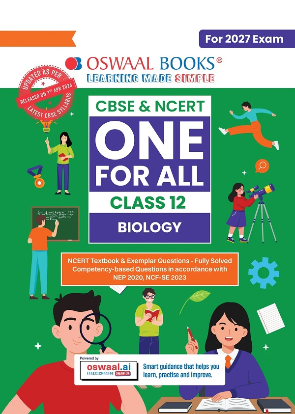 CBSE & NCERT ONE FOR ALL CLASS 12 BIOLOGY (FOR 2027 EXAM)