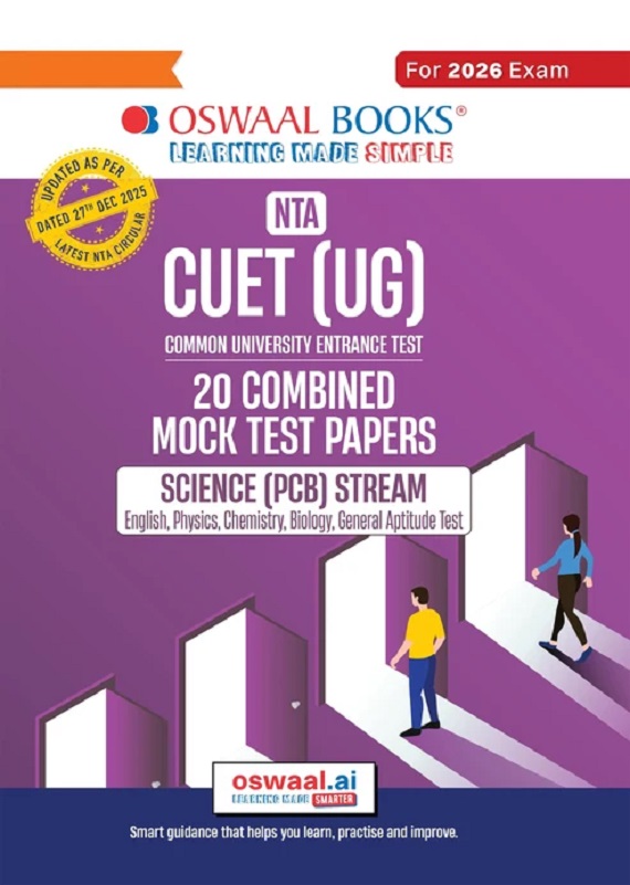 NTA CUET (UG) 20 COMBINED MOCK TEST PAPERS | SCIENCE PCB STREAM (ENGLISH, PHYSICS, CHEMISTRY, BIOLOGY, GENERAL APTITUDE TEST) FOR 2026 EXAM | WITH NEW SYLLABUS & PATTERN RELEASED ON 27 DECEMBER 2025