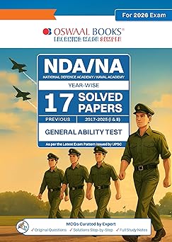 Oswaal NDA-NA (NATIONAL DEFENCE ACADEMY/NAVAL ACADEMY) 17 Previous Solved Papers| Year-wise 2017-2025 (I & II ) | General Ability Test