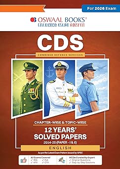 Oswaal CDS (Combined Defence Services) Chapter-wise & Topic-wise 12 Years' Solved Papers 2014-2025 (I &II) English