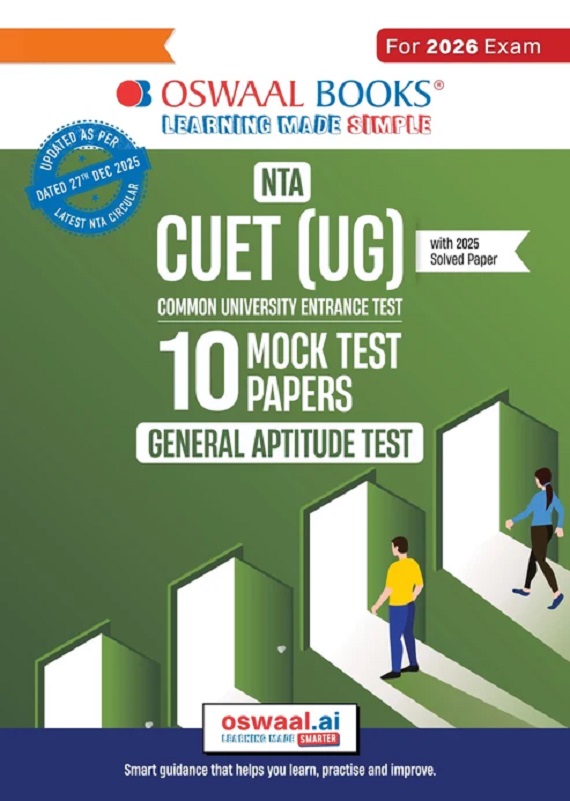 NTA CUET (UG) 10 MOCK TEST PAPERS GENERAL APTITUDE TEST FOR 2026 EXAM (SECTION-II) (AS PER LATEST 27 DEC., NOTIFICATION) | 550+ MCQS FOR PRACTICE | INCLUDES 2025 PAPER- FULLY SOLVED | WITH OSWAAL AI