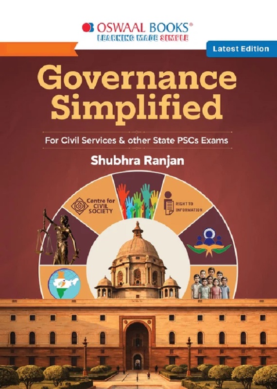 Governance Simplified for UPSC GS Paper II 2026 : PYQ-Based, Syllabus-Aligned Guide with 2nd ARC & NITI Aayog, Diagrams, Models, Case Studies and Answer Writing