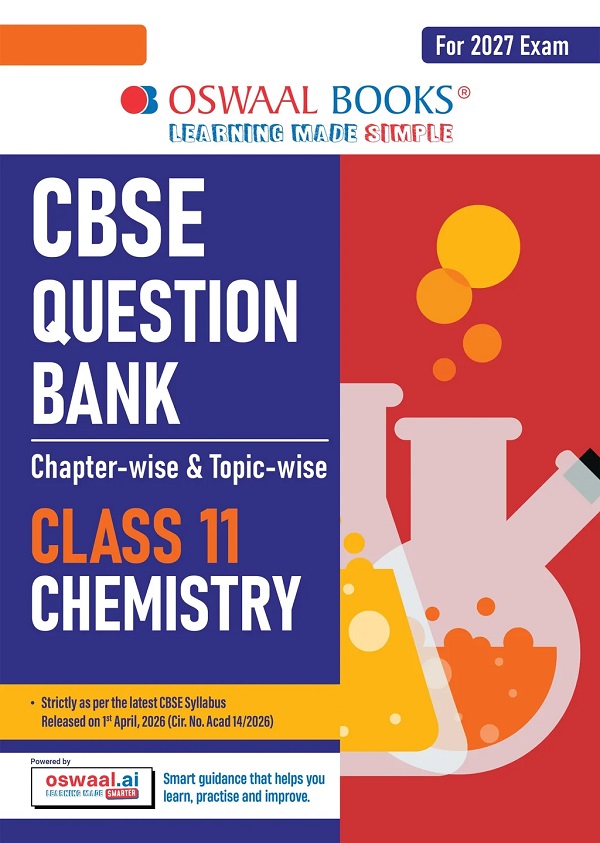 CBSE CLASS 11 CHEMISTRY QUESTION BANK | CHAPTER & TOPIC-WISE SOLVED PAPERS (2017-2026)
