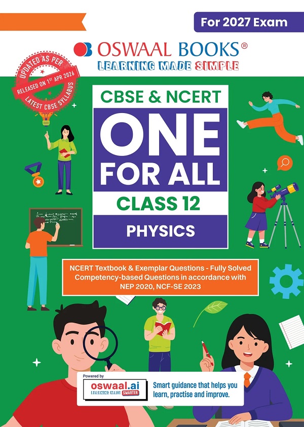 CBSE & NCERT ONE FOR ALL CLASS 12 PHYSICS (FOR 2027 EXAM)