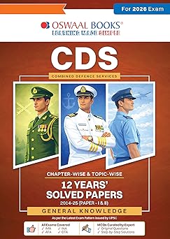 Oswaal CDS (Combined Defence Services) Chapter-wise & Topic-wise 12 Years' Solved Papers 2014-2025 (I &II) General Knowledge