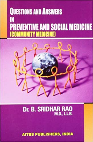 QUESTIONS AND ANSWERS IN PREVENTIVE AND SOCIAL MEDICINE 