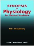 SYNOPSIS OF PHYSIOLOGY FOR DENTAL STUDENTS