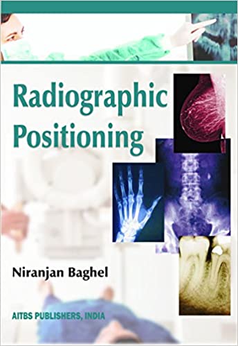 Radiographic Positioning 