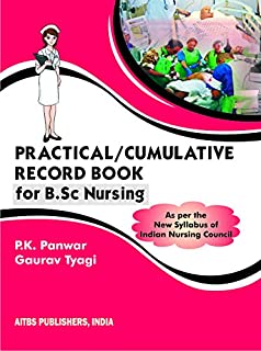 PRACTICAL/CUMMULATIVE RECORD BOOK FOR B.SC NURSING